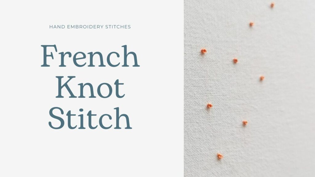 French knot embroidery stitch; 
french knot stitch techniques; French knot in embroidery; French knot guide; french knot stitch techniques; how to do a French Knot
